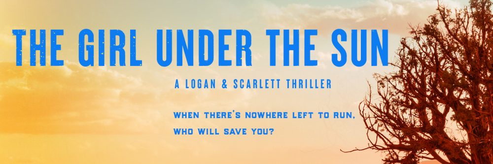 The Girl Under The Sun - A Crime Thriller